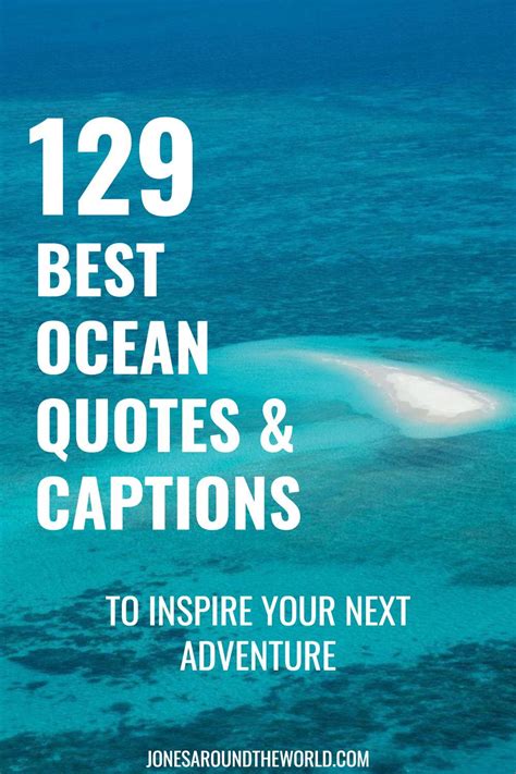 The Ocean With Text That Reads Best Ocean Quotes And Captions To