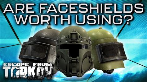 Are Faceshields In Tarkov Worth Using Escape From Tarkov Guide Youtube