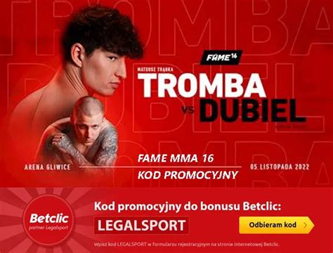 Fame Mma Kod Promocyjny Bonus Betclic Z Na Gal