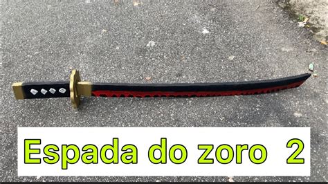 Espada Do Zoro De Madeira One Piece Como Fazer Youtube