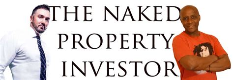 The Naked Property Investor Kizzi Meets Loren Howard The Founder And