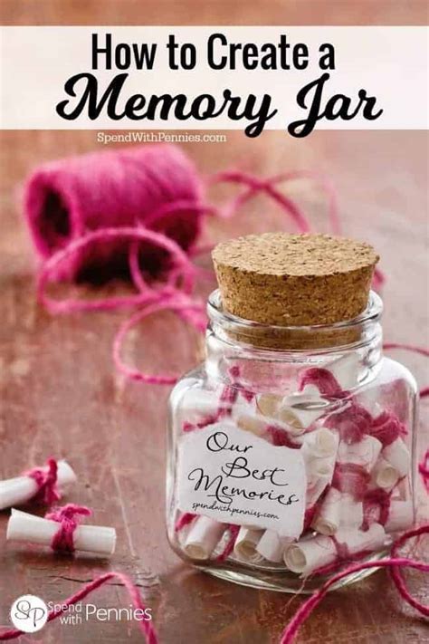 How To Create A Memory Jar Spend With Pennies