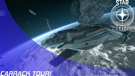 Star Citizen Anvil Carrack Tour Youtube