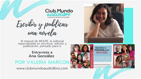 Episodio Escribir Y Publicar Una Novela El Primer Libro De