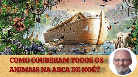 Como explicar todos os animais e dinossauros na arca de Noé Dr