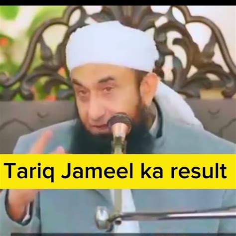 Tariq Jameel Ka Result Youtube