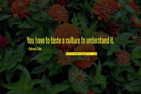 Culture And Food Quotes: top 39 famous quotes about Culture And Food