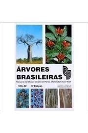 Rvores Brasileiras Manual De Identifica O E Cultivo De Plantas