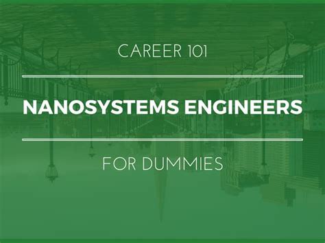 Nanosystems Engineers For Dummies What You Need To Know In 15 Slides Ppt