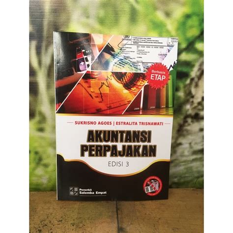 Jual Akuntansi Perpajakan Edisi 3 Berbasis ETAP Sukrisno Agoes Shopee