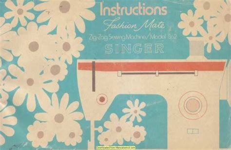 Singer 362 Fashion-Mate Sewing Machine Instruction Manual