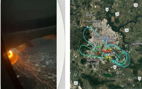 Turbina De Un Avi N Explota En Un Vuelo En Guadalajara