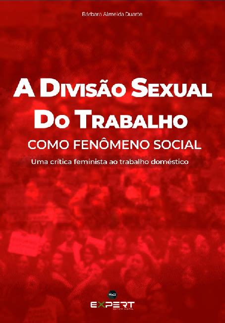 Pdf Duarte Bárbara Almeida A Divisão Sexual Do Trabalho Como