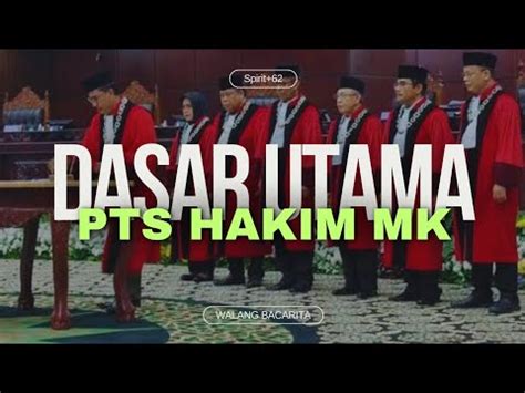 DASAR PUTUSAN HAKIM MK HANYA MENJAGA MARWAH NEGARA YouTube