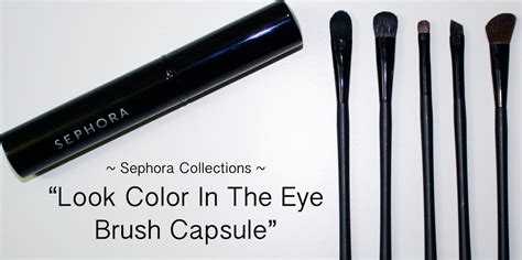 Makeup Brushes: Sephora Collection "Look Color in the Eye Brush Capsule" Review