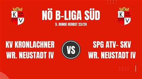 NÖ B Liga Süd H05 KV Kronlachner Wiener Neustadt IV vs SpG ATV SKV Wr