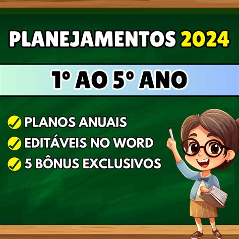 Planejamentos De Aulas Para O Fundamental Do 1º Ao 5º Ano Bncc 2024