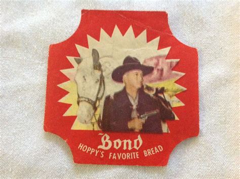 Hopalong Cassidy Bond Bread Original Label Ebay