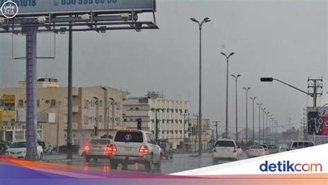 Arab Saudi Banjir Pemerintah Imbau Jauhi Area Rawan Saat Hujan Lebat