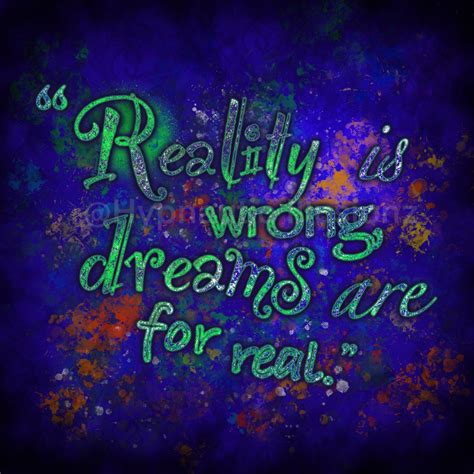 Reality Is Wrong Dreams Are For Real Tupac Shakur Quote Art Digital