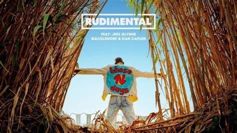 Rudimental - These Days (feat. Jess Glynne, Macklemore & Dan Caplen ...