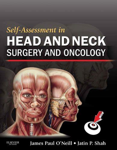 Self Assessment In Head And Neck Surgery And Oncology Expert Consult