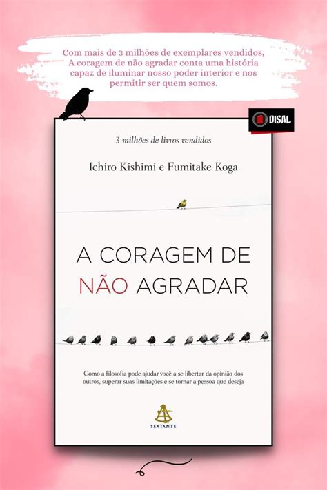 Livro A Coragem De N O Agradar Em O Que Filosofia