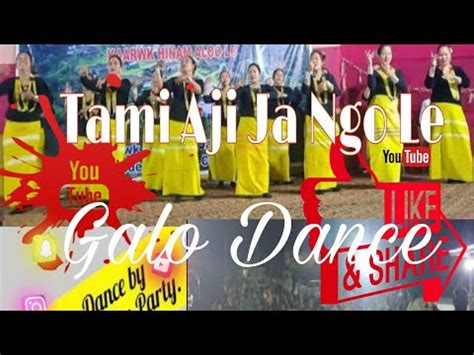 Tami Aji Ja Ngo Le Galo Dance Bam Village Youtube