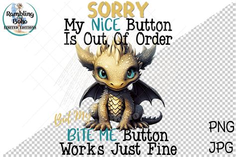 Funny Sarcastic Yellow Dragon Quote Graphic By Ramblingboho · Creative Fabrica