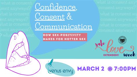 Confidence Consent And Communication How Sex Positivity Makes For Hotter Sex Graduate