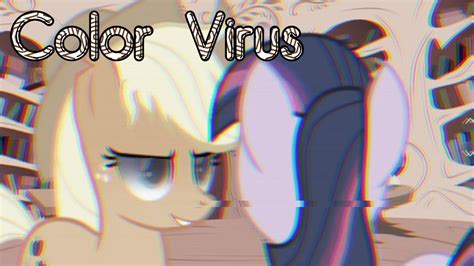 The Color Virus MLP Horror YouTube