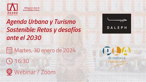 DALEPH ORGANIZA EL WEBINAR DE ÁGORA 2030 AGENDA URBANA Y TURISMO