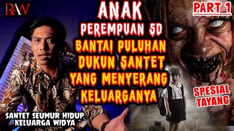 Spesial Tayang Anak Perempuan Sd Bantai Puluhan Dukun Santet Yang