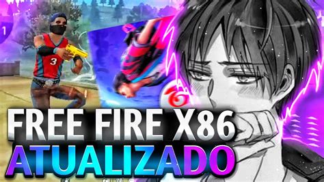 O MELHOR FREE FIRE X86 ATUALIZADO X86 O FREE FIRE MAIS LEVE E MAIS