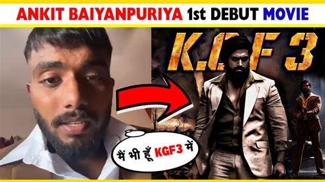 Really Ankit Baiyanpuria Debut In KGF3 KGF Chapter 3 Ankit