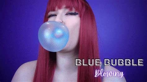 Blue Bubble Blowing 720 MP4 PORNMEKA