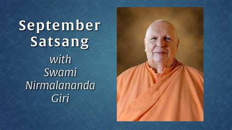 September Satsang With Swami Nirmalananda Youtube