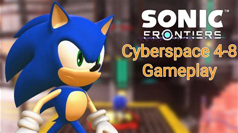 Sonic Frontiers Cyberspace Gameplay Youtube