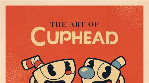 Studio Mdhr Anuncia El Libro Oficial Del Trabajo Artístico De Cuphead