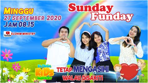 Sunday Funday Ibadah Online Sekolah Minggu Elohim Ministry