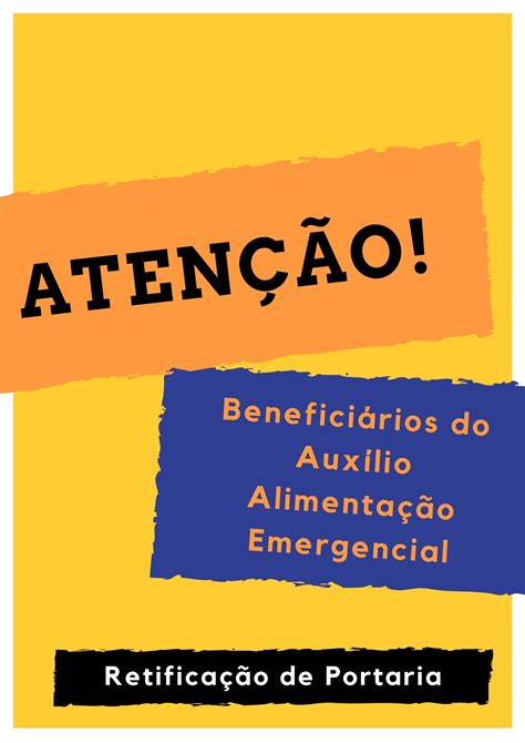 Retifica O Da Portaria Que Trata Do Aux Lio Alimenta O Emergencial