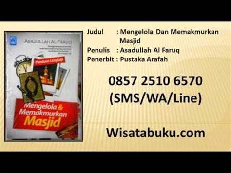 Mengelola Dan Memakmurkan Masjid Asadullah Al Faruq Penerbit Pustaka