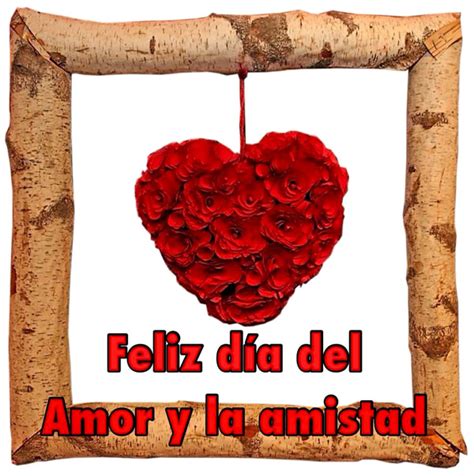 Feliz Día Del Amor Y La Amistad Imagen 5092 Imágenes Cool