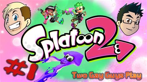 Splatoon SPLAT Not Kill Two Gay Guys Play YouTube