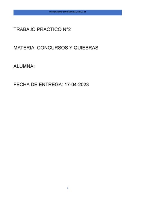 TP2 Concursos Y Quiebras TRABAJO PRACTICO N MATERIA CONCURSOS Y