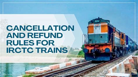 Know Your Rights Irctc Ticket Cancellation And Refund Rules Explained