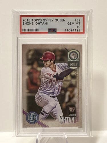 2018 Topps Gypsy Queen Shohei Ohtani Rookie PSA 10 Gem Mint EBay