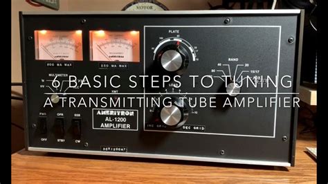 6 Basic Steps For Tuning An Hf Transmitting Tube Amplifier Youtube