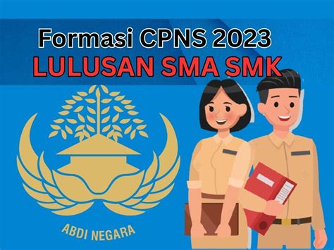 Catat Ini Formasi Cpns Di Kementerian Untuk Lulusan Sma Smk