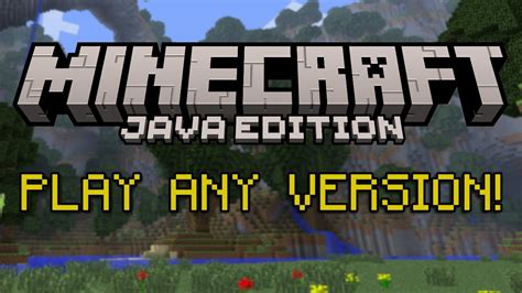 How To Play Old Versions Of Minecraft Java Youtube